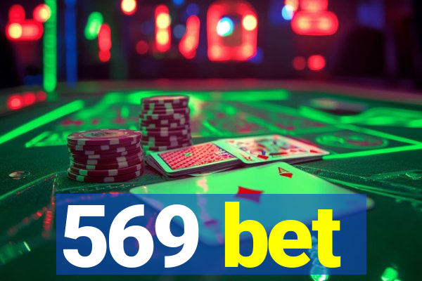 569 bet